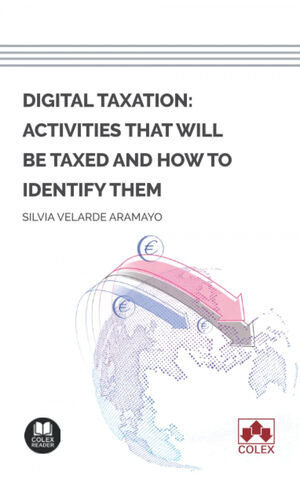 DIGITAL TAXATION: ACTIVITIES THAT WILL BE TAXED AND HOW TO IDENTIFY THEM