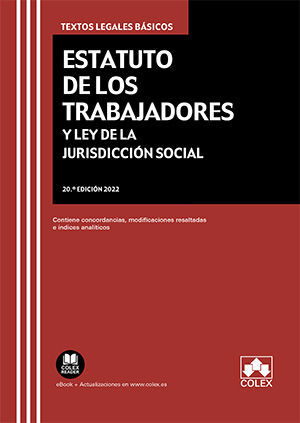022 ESTATUTO DE LOS TRABAJADORES Y LEY DE LA JURISDICCIÓN SOCIAL