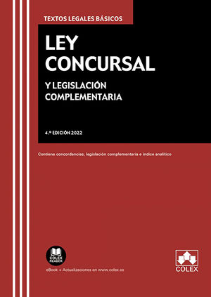 022 LEY CONCURSAL Y LEGISLACION COMPLEMENTARIA 4ª EDICION