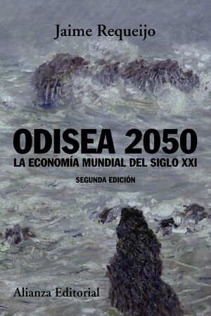 ODISEA 2050 LA ECONOMIA MUNDIAL DEL SIGLO XXI