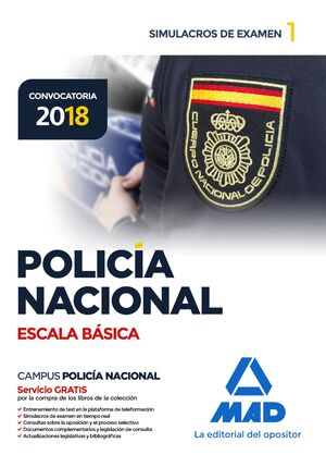 018 SIM1 POLICÍA NACIONAL ESCALA BÁSICA. SIMULACROS DE EXAMEN 1