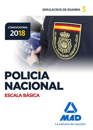 018 SIM3 POLICÍA NACIONAL ESCALA BÁSICA. SIMULACROS DE EXAMEN 3