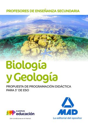 018 BIOLOGIA GEOLOGIA PROPUESTA PROGRAMACION DIDACTICA 3ºESO PROFESORES DE ENSEÑANZA SECUNDARIA