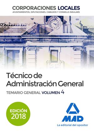 018 T4 TÉCNICO ADMINISTRACIÓN GENERAL CORPORACIONES LOCALES. TEMARIO GENERAL