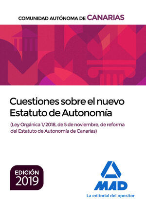 019 CUESTIONES SOBRE EL NUEVO ESTATUTO DE AUTONOMÍA COMUNIDAD AUTONOMA DE CANARIAS