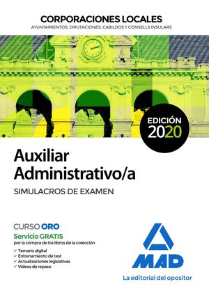 020 SIMU AUXILIAR ADMINISTRATIVO DE CORPORACIONES LOCALES. SIMULACROS DE EXAMEN