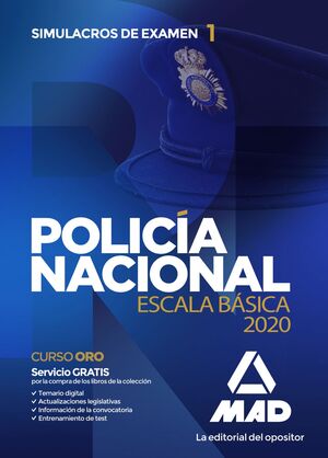 020 SIMU/1 POLICÍA NACIONAL ESCALA BÁSICA. SIMULACROS DE EXAMEN 1