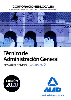 020 T2 TÉCNICO ADMINISTRACIÓN GENERAL CORPORACIONES LOCALES. TEMARIO GENERAL