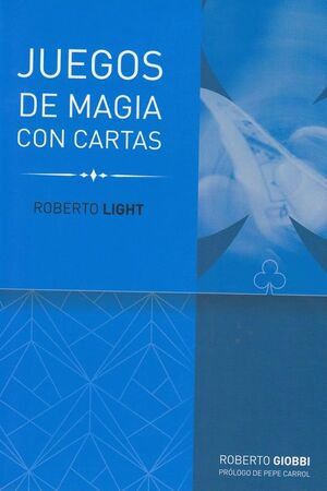 JUEGOS DE MAGIA CON CARTAS - R.LIGHT