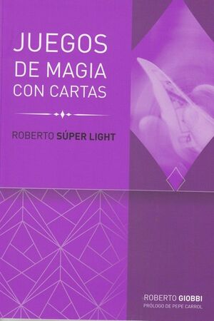 JUEGOS DE MAGIA CON CARTAS -R.SUPER LIGHT
