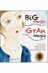 GRAN MAGIA / BIG MAGIC  (LIBRO BILINGUE)