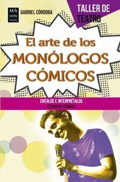 ARTE DE LOS MONOLOGOS COMICOS. STAND-UP COMEDY