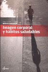 012 IMAGEN CORPORAL Y HABITOS SALUDABLES (MODULO TRANSVERSAL)