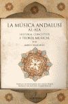 MUSICA ANDALUSI, LA. AL-ALA. HISTORIA, CONCEPTOS Y TEORIA...