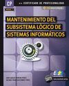012 MANTENIMIENTO DEL SUBSISTEMA LÓGICO DE SISTEMAS INFORMÁTICOS