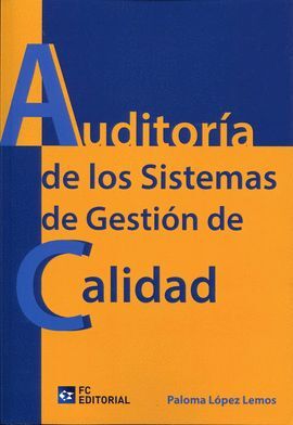 AUDITORIA DE LOS SISTEMAS DE GESTION DE CALIDAD