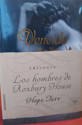 LOS HOMBRES DE ROXBURY HOUSE. TRILOGÍA
