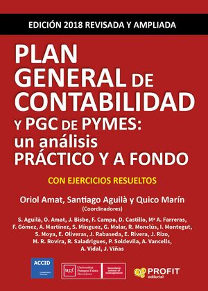 018 PLAN GENERAL DE CONTABILIDAD Y PGC DE PYMES: UN ANÁLISIS PRÁCTICO Y A FONDO