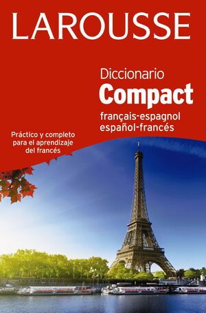 016 DICCIONARIO COMPACT ESPAÑOL-FRANCÉS / FRANÇAIS-ESPAGNOL