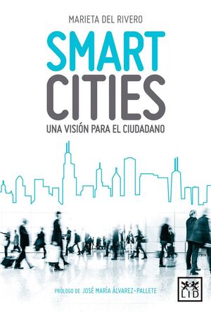 SMART CITIES UNA VISION PARA EL CIUDADANO