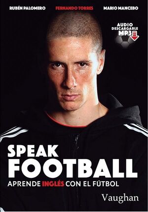 SPEAK FOOTBALL. APRENDE INGLES CON EL FUTBOL