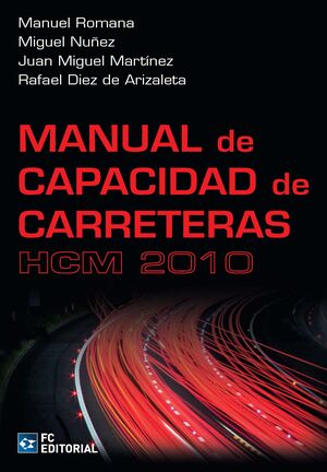 017 MANUAL DE CAPACIDAD DE CARRETERAS - HCM 2010