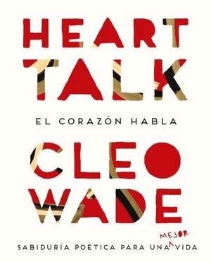 HEART TALK. EL CORAZON HABLA