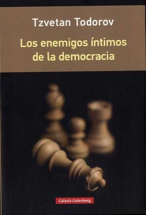 LOS ENEMIGOS ÍNTIMOS DE LA DEMOCRACIA (RÚSTICA)
