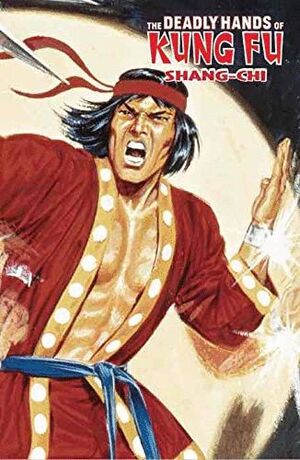 MARVEL LIMITED DEADLY HANDS OF KUNG FU: SHANG-CHI (MARVEL  LIMITED EDITION)