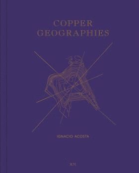 COPPER GEOGRAPHIES