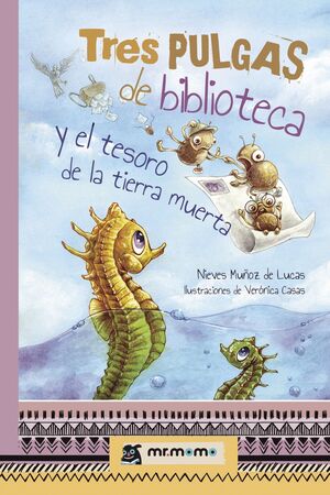 TRES PULGAS DE BIBLIOTECA Y EL TESORO DE LA TIERRA