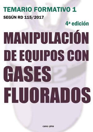 MANIPULACIÓN DE EQUIPOS CON GASES FLUORADOS (4ªEDICION)