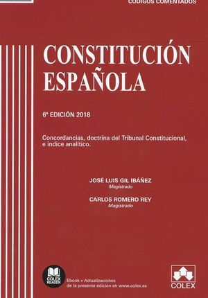 018 CONSTITUCIÓN ESPAÑOLA COMENTADA 6ª EDICIÓN