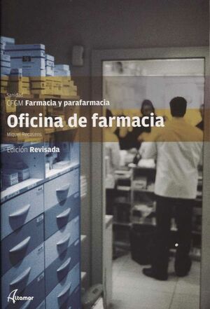 018 CF/GM OFICINA DE FARMACIA. EDICIÓN REVISADA.