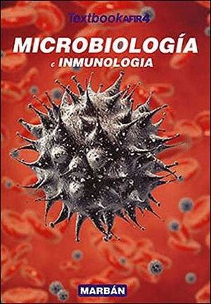 MICROBIOLOGIA E INMUNOLOGIA. TEXTBOOK AFIR 4