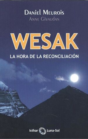 WESAK. LA HORA DE LA RECONCILIACIÓN