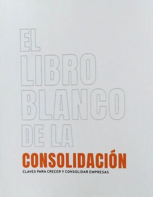 LIBRO BLANCO DE LA CONSOLIDACION