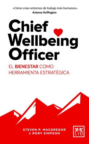 CHIEF WELLBEING OFFICER EL BIENESTAR COMO HERRAMIENTA ESTRATEGICA