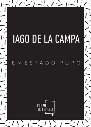 IAGO DE LA CAMPA. EN ESTADO PURO. ESTUCHE 3VOLS