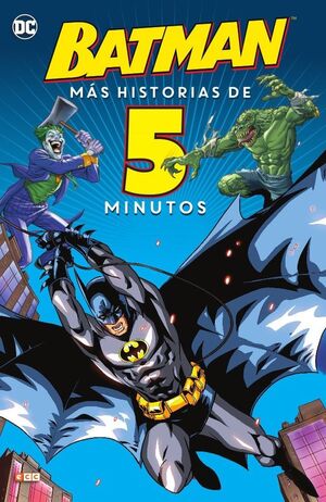 BATMAN: MAS HISTORIAS DE CINCO MINUTOS