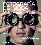 FOTOGRAFÍA DE MODA Y LIFESTYLE