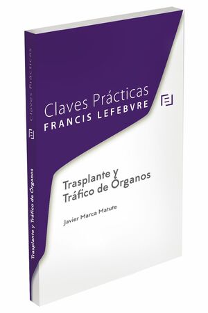 TRASPLANTE Y TRAFICO DE ORGANOS CLAVES PRACTICAS