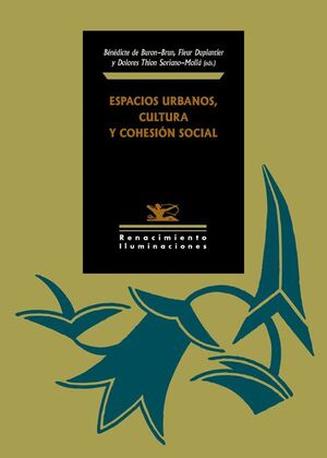 ESPACIOS URBANOS, CULTURA Y COHESIÓN SOCIAL