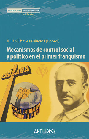 MECANISMOS DE CONTROL SOCIAL Y POLÍTICO PRIMER FRANQUISMO