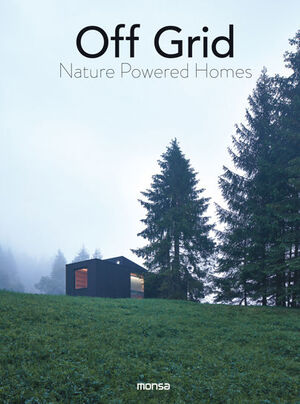 OFF GRID NATURE POWERED HOMES