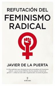 REFUTACIÓN DEL FEMINISMO RADICAL