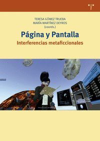 PAGINA Y PANTALLA. INTERFERENCIAS METAFICCIONALES