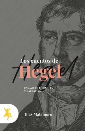 CUENTOS DE HEGEL, LOS