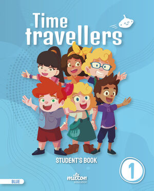 022 1EP TIME TRAVELLERS BLUE STUDENT'S BOOK ENGLISH