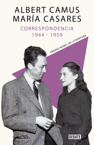 CORRESPONDENCIA 1944-1959 ( ALBERT CAMUS/ MARIA CASARES )